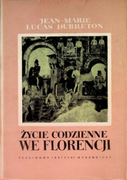 Życie codzienne we Florencji