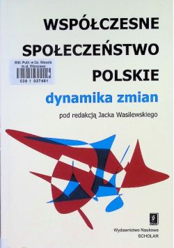 Współczesne społeczeństwo polskie dynamika zmian