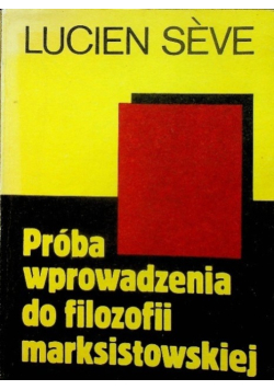 Próba wprowadzenia do filozofii marksistowskiej