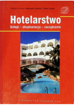Hotelarstwo Usługi eksploatacja zarządzanie