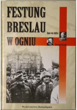 Festung Breslau w ogniu