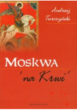 Moskwa na Krwi