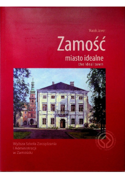 Zamość Miasto idealne