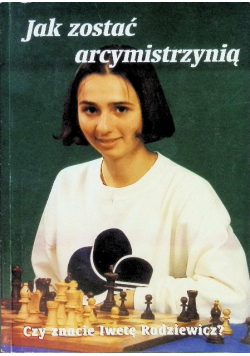 Jak zostać arcymistrzynią