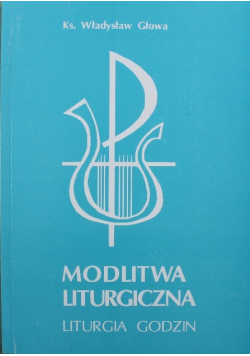 Modlitwa liturgiczna liturgia godzin