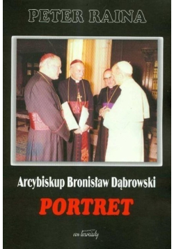 Arcybiskup Bronisław Dąbrowski Portret