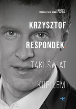 Krzysztof Respondek taki świat kupiłem