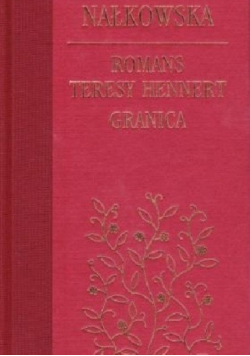 Romans Teresy Hennert / Granica