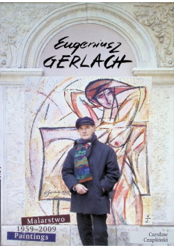 Gerlach Eugeniusz Album malarstwo 1959 - 2009