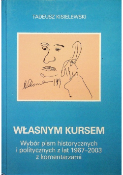 Własnym kursem
