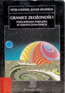 Granice złożoności Poszukiwania porządku w chaotycznym świecie