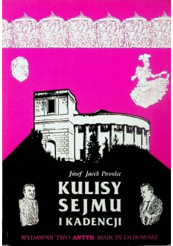 Kulisy sejmu i kadencji