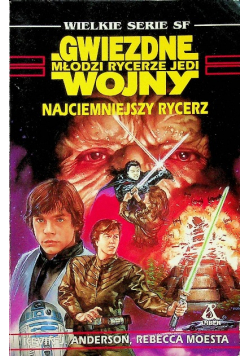 Gwiezdne wojny Młodzi rycerze Najciemniejszy rycerz