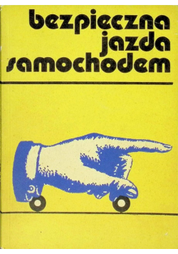 Bezpieczna jazda samochodem