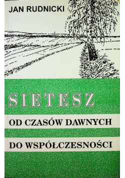 Sietesz od czasów dawnych do współczesności