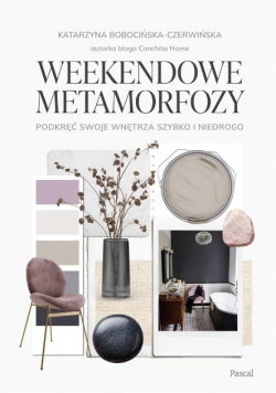 Weekendowe metamorfozy