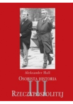 Osobista historia III Rzeczypospolitej