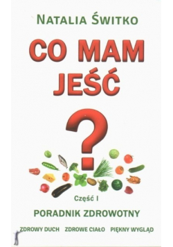 Co mam jeść Część 2