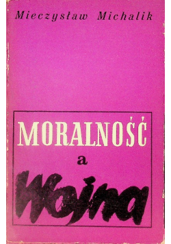 Moralność a wojna