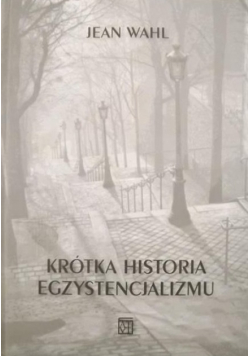 Krótka historia egzystencjalizmu