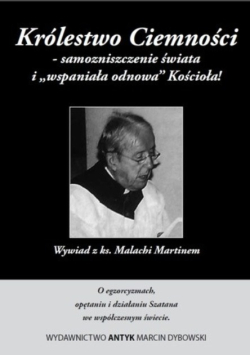 Królestwo Ciemności - samozniszczenie świata i wspaniała odnowa Kościoła