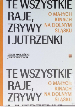Te wszystkie Raje, Zrywy i Jutrzenki