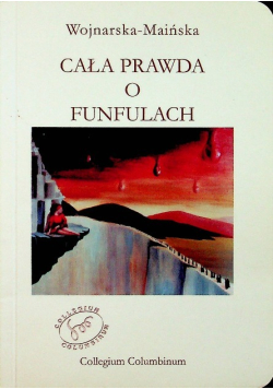 Cała prawda o funfulach