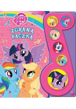 My Little Pony. Zgrana paczka