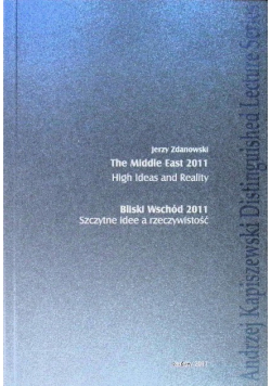 Bliski Wschód 2011. Szczytne idee a rzeczywistość