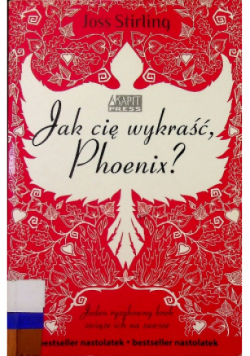 Jak cię wykraść Phoenix
