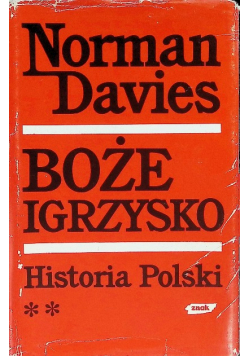 Boże igrzysko historia polski Tom II