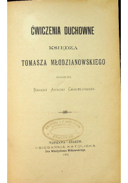 Ćwiczenia duchowne księdza Tomasza Młodzianowskiego 1904 r.