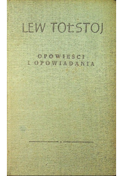 Tołstoj Opowieści i opowiadania