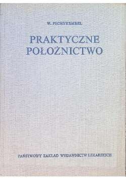 Praktyczne położnictwo