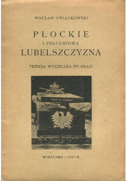 Płockie i południowa Lubelszczyzna 1927 r.