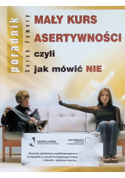Mały kurs asertywności czyli jak mówić NIE