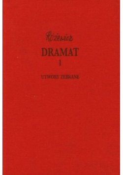 Dramat  Utwory zebrane Tom 1