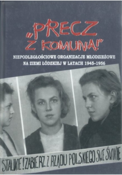 Precz z Komuną!