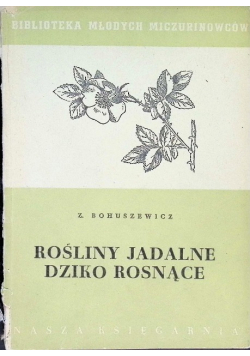 Rośliny jadalne dziko rosnące