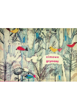 Zimowe grymasy
