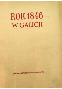 Rok 1846 w Galicji