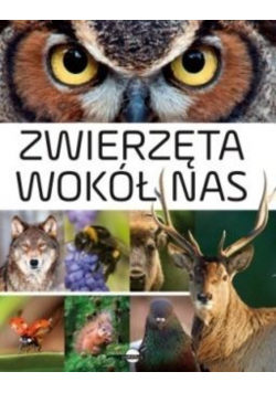 Zwierzęta wokół nas