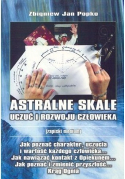 Astralne skale uczuć i rozwoju człowieka