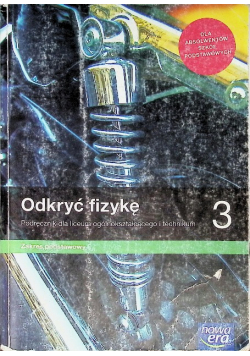 Odkryć fizykę  3 Podręcznik dla liceum i technikum Zakres podstawowy