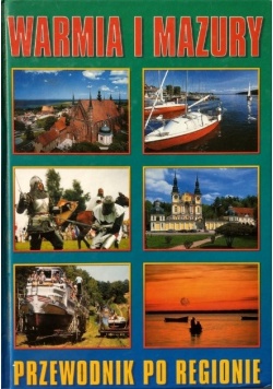 Warmia i mazury przewodnik po regionie