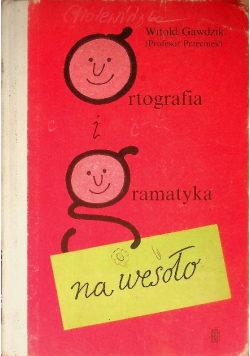 Ortografia i gramatyka na wesoło