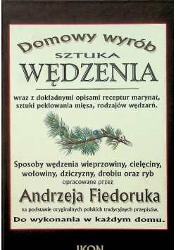 Domowy wyrób sztuka wędzenia