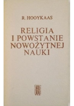 Religia i powstanie nowożytnej nauki