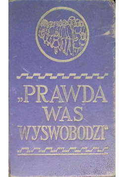 Prawda was wyswobodzi 1946 r.