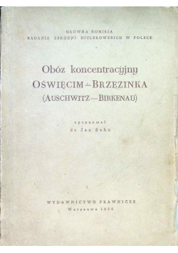 Obóz koncentracyjny Oświęcim Brzezinka